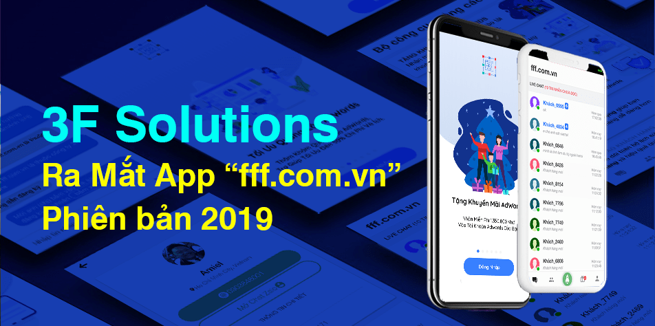 3F Solutions Ra Mắt App “fff.com.vn” Phiên Bản 2019
