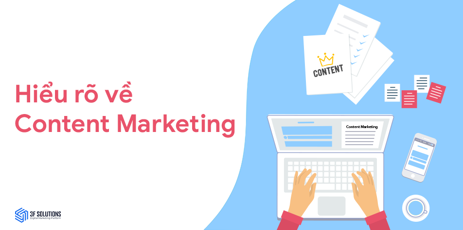 Hiểu rõ về Content Marketing