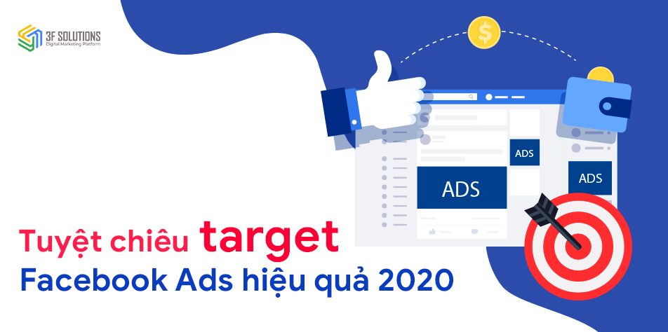 Tuyệt chiêu target đối tượng Facebook Ads hiệu quả 2020