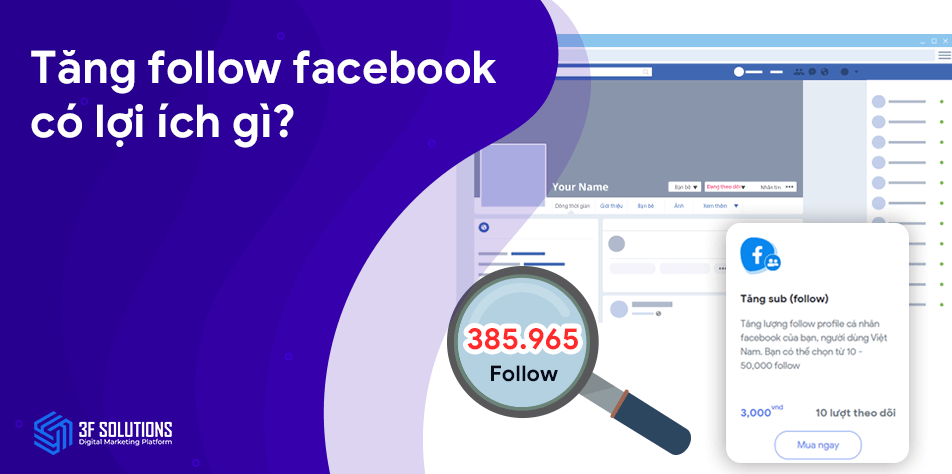 Tăng follow facebook có lợi ích gì?