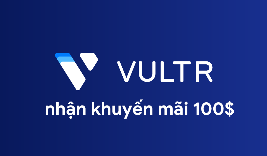 Đánh giá vultr – VPS chất lượng đáng mua nhất 2021